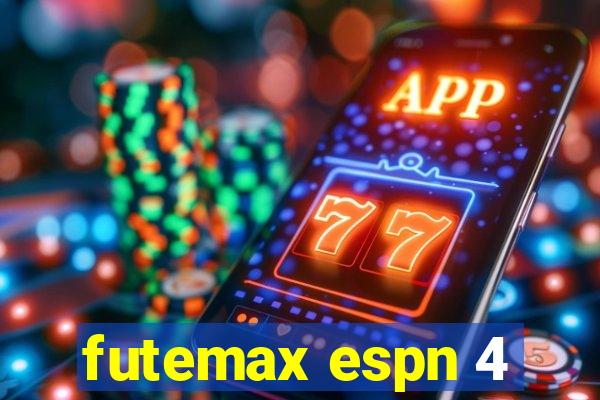 futemax espn 4